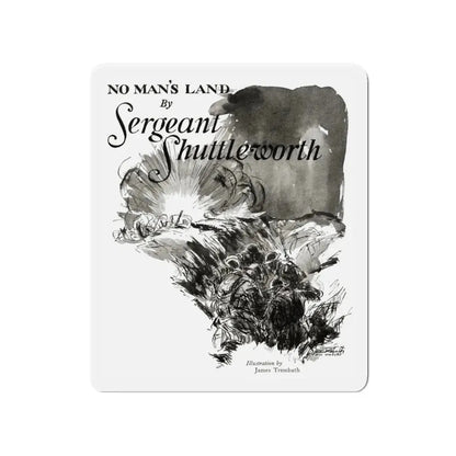 No Man's Land by Sergeant Shuttleworth, Judge magazine, May 19, 1928 (Magazine Illustration) Refrigerator Magnet - The Sticker Space
