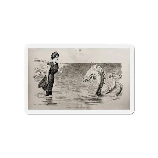 No Wonder the Sea Serpent Frequents Our Coast, Life magazine, July 5, 1900 (Magazine Illustration) Refrigerator Magnet 6 Inch - The Sticker Space