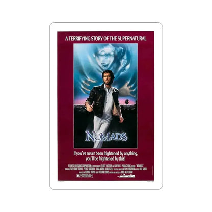NOMADS 1986 Movie Poster - STICKER Vinyl Kiss-Cut Decal 6 Inch White - The Sticker Space