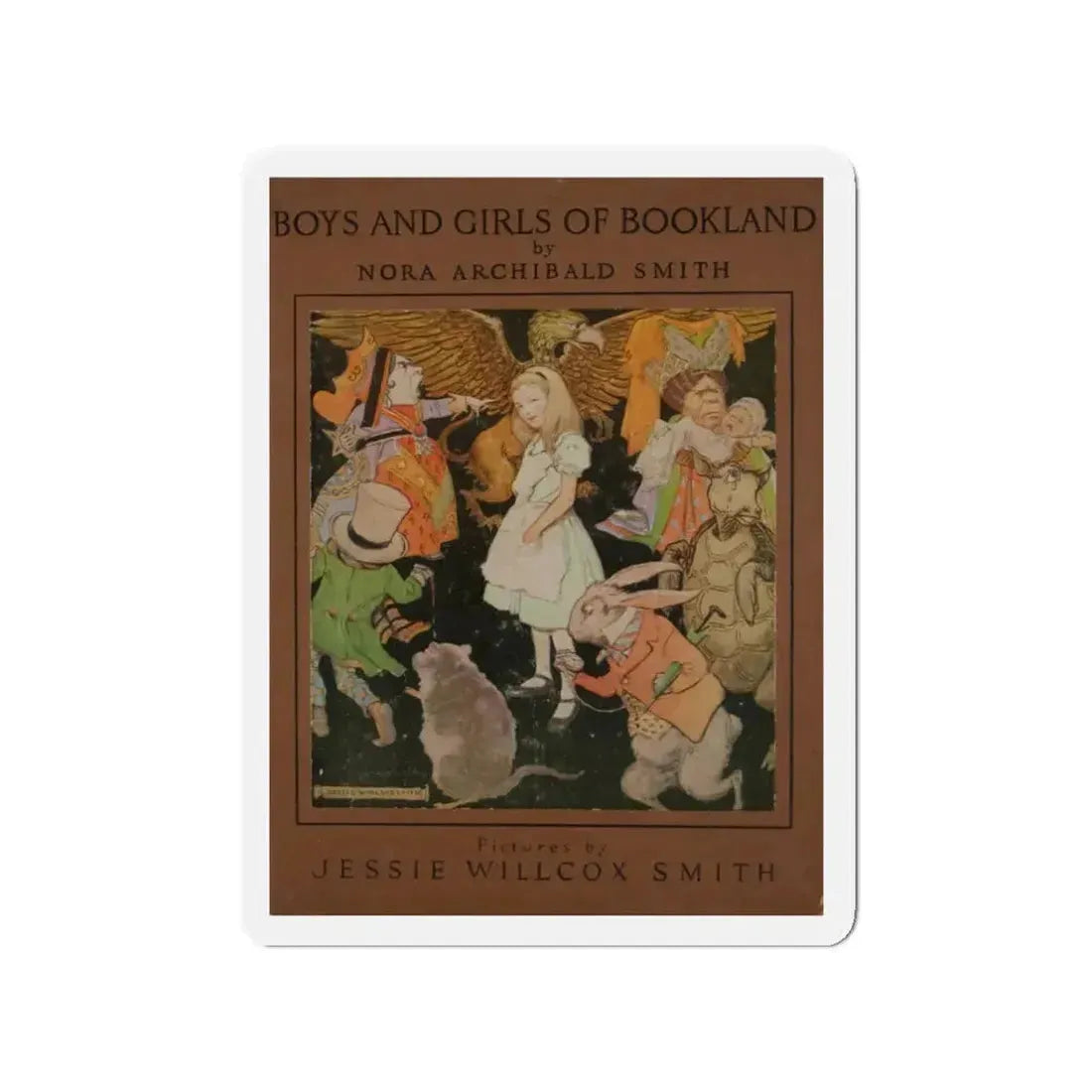 Nora Archibald Smith. Boys and Girls of Bookland. Philadelphia. David McKay, [1923] (Magazine Illustration) Refrigerator Magnet 3 Inch - The Sticker Space