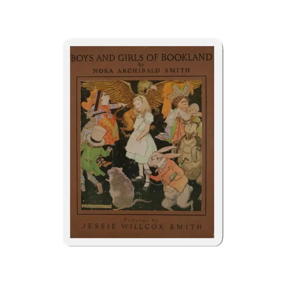 Nora Archibald Smith. Boys and Girls of Bookland. Philadelphia. David McKay, [1923] (Magazine Illustration) Refrigerator Magnet - The Sticker Space