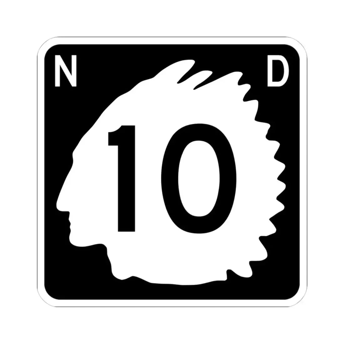North Dakota 10 (North Dakota) (Road Sign) STICKER Vinyl Kiss-Cut Decal 4 Inch White - The Sticker Space