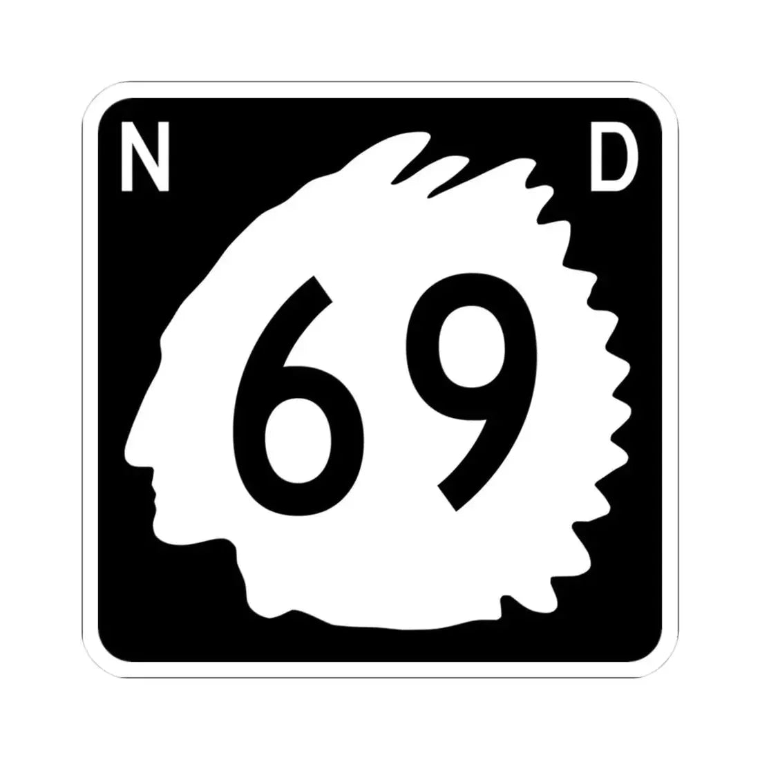 North Dakota 69 (North Dakota) (Road Sign) STICKER Vinyl Kiss-Cut Decal - The Sticker Space