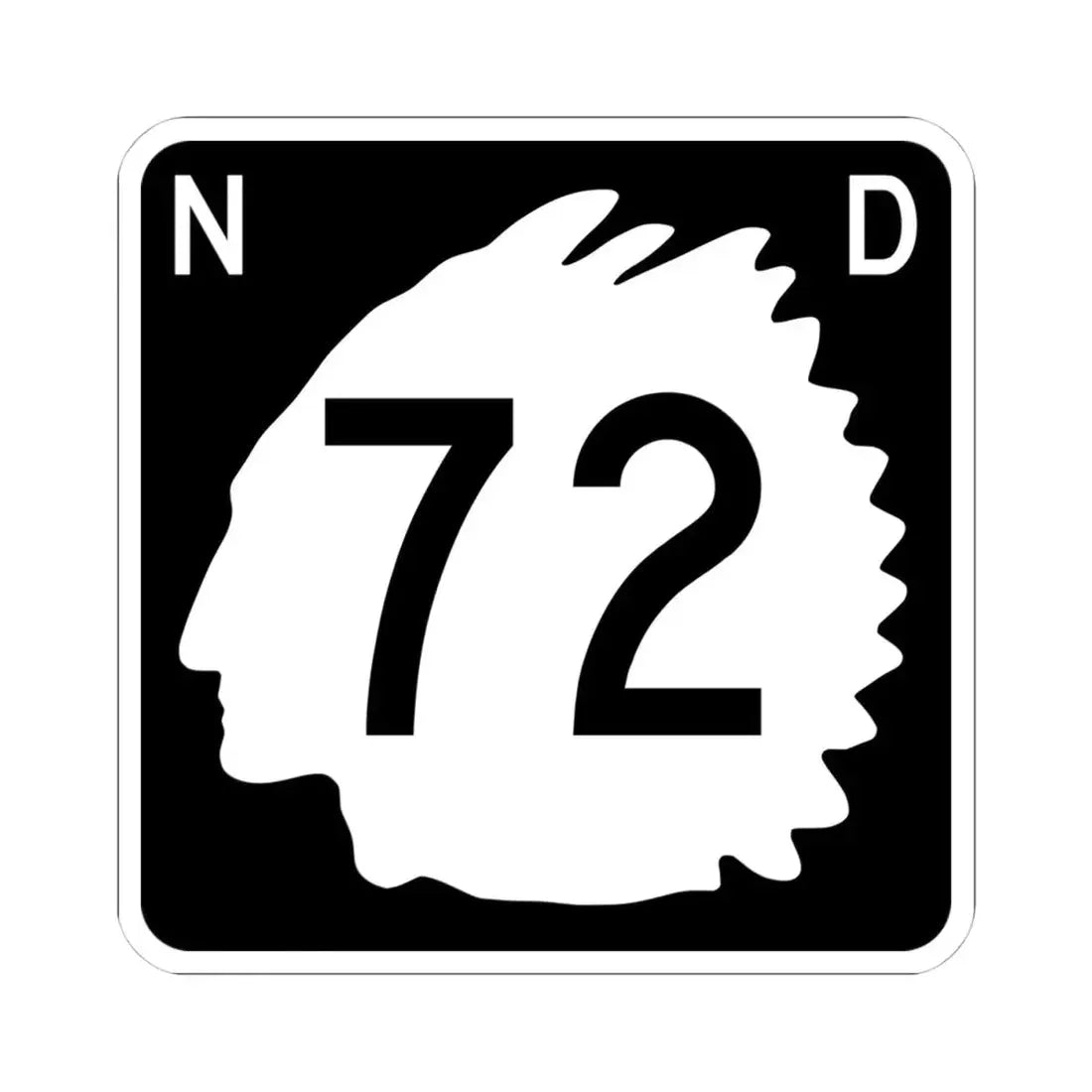 North Dakota 72 (North Dakota) (Road Sign) STICKER Vinyl Kiss-Cut Decal 4 Inch White - The Sticker Space