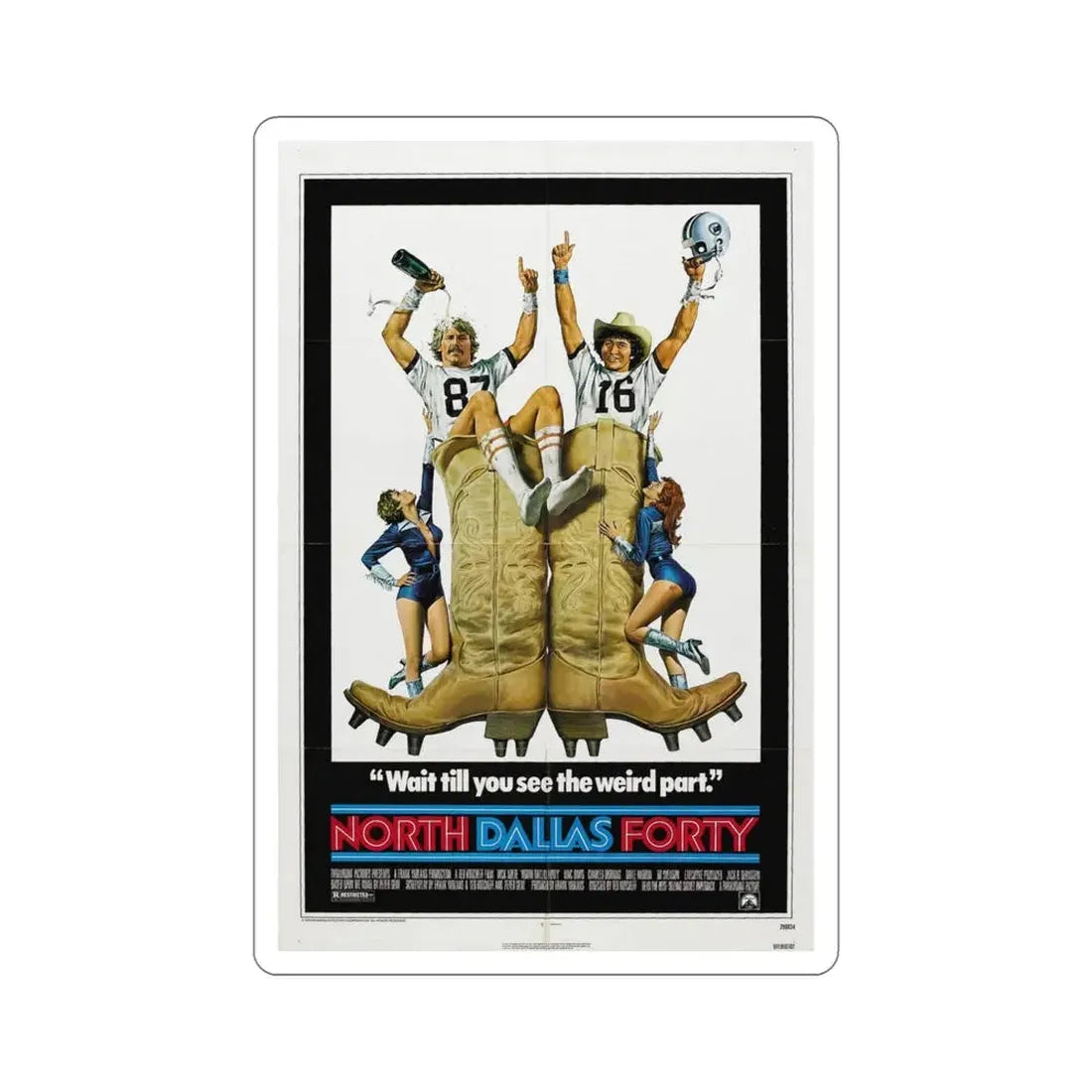 North Dallas Forty 1979 Movie Poster STICKER Vinyl Die-Cut Decal 5 Inch - The Sticker Space