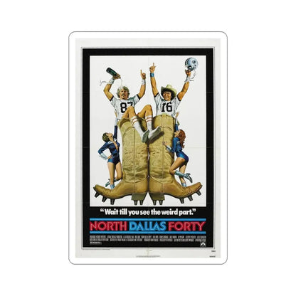 North Dallas Forty 1979 Movie Poster STICKER Vinyl Die-Cut Decal 5 Inch - The Sticker Space