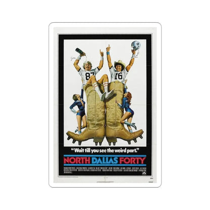 North Dallas Forty 1979 Movie Poster STICKER Vinyl Die-Cut Decal - The Sticker Space