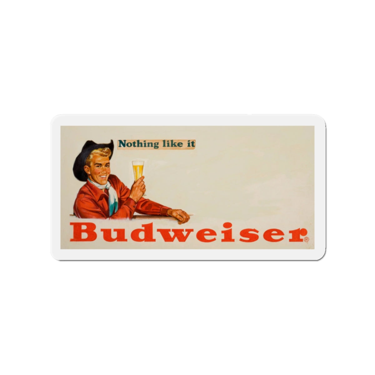 Nothing Like It, Budweiser Beer advertisement (Magazine Illustration) Refrigerator Magnet-2" x 2"-The Sticker Space