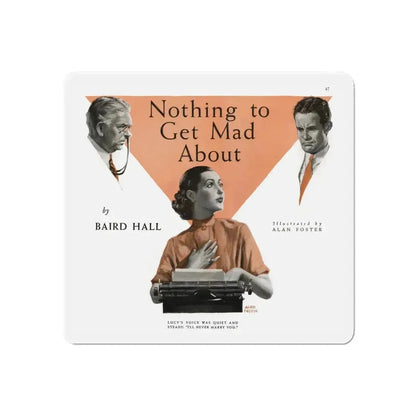 Nothing to Get Mad About, Redbook, December 1936 (Magazine Illustration) Refrigerator Magnet 6 Inch - The Sticker Space
