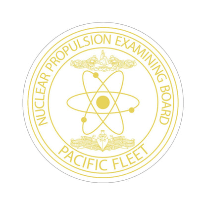 Nuclear Propulsion Examining Board Pacific Fleet (U.S. Navy) STICKER Vinyl Die-Cut Decal-3 Inch-The Sticker Space