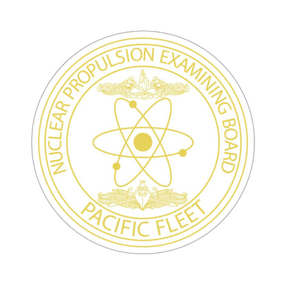 Nuclear Propulsion Examining Board Pacific Fleet (U.S. Navy) STICKER Vinyl Die-Cut Decal-5 Inch-The Sticker Space