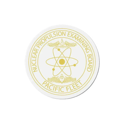 Nuclear Propulsion Examining Board Pacific Fleet (U.S. Navy) Refrigerator Magnet 4 Inch - The Sticker Space