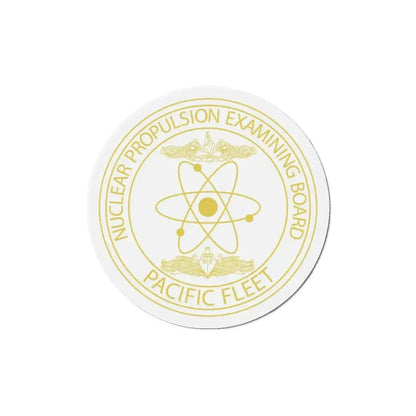 Nuclear Propulsion Examining Board Pacific Fleet (U.S. Navy) Refrigerator Magnet 6 Inch - The Sticker Space