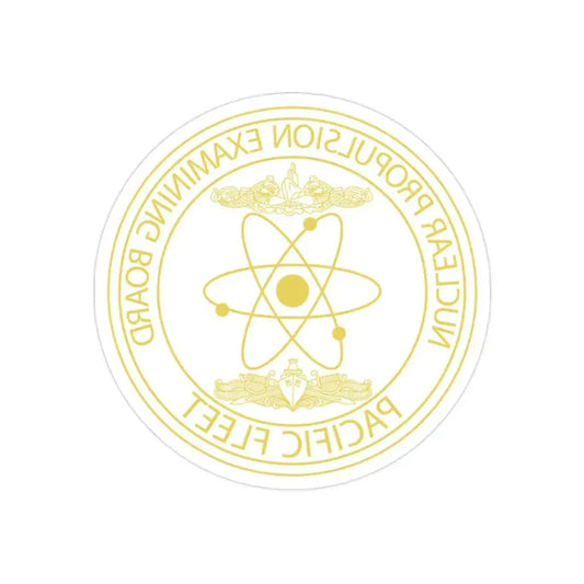Nuclear Propulsion Examining Board Pacific Fleet (U.S. Navy) REVERSE PRINT Transparent Die-Cut STICKER 2 Inch Die-Cut Transparent - The Sticker Space