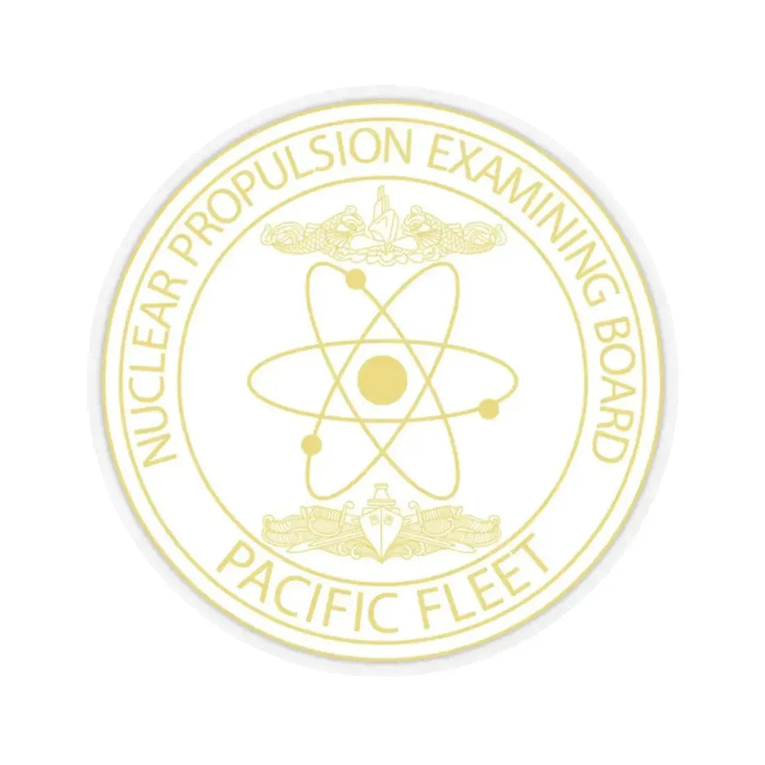 Nuclear Propulsion Examining Board Pacific Fleet (U.S. Navy) STICKER Vinyl Kiss-Cut Decal 6 Inch Transparent - The Sticker Space