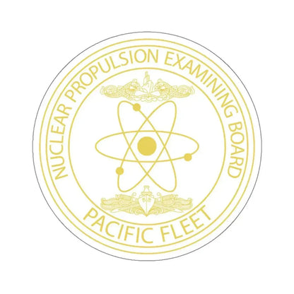 Nuclear Propulsion Examining Board Pacific Fleet (U.S. Navy) STICKER Vinyl Kiss-Cut Decal 6 Inch White - The Sticker Space
