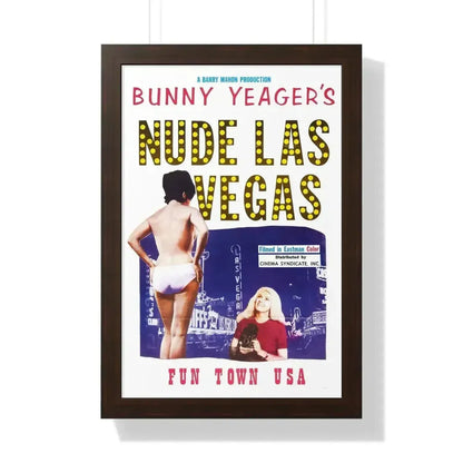 NUDE LAS VEGAS (BUNNY YEAGER) 1963 - Framed Movie Poster 16″ x 24″ Walnut - The Sticker Space