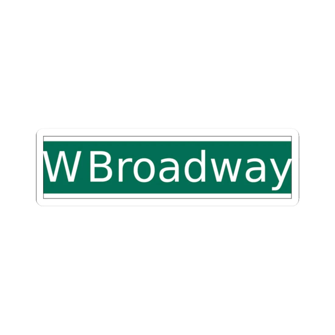 NYCDOT West Broadway Sign (New York) (Road Sign) STICKER Vinyl Kiss-Cut Decal 2 Inch White - The Sticker Space