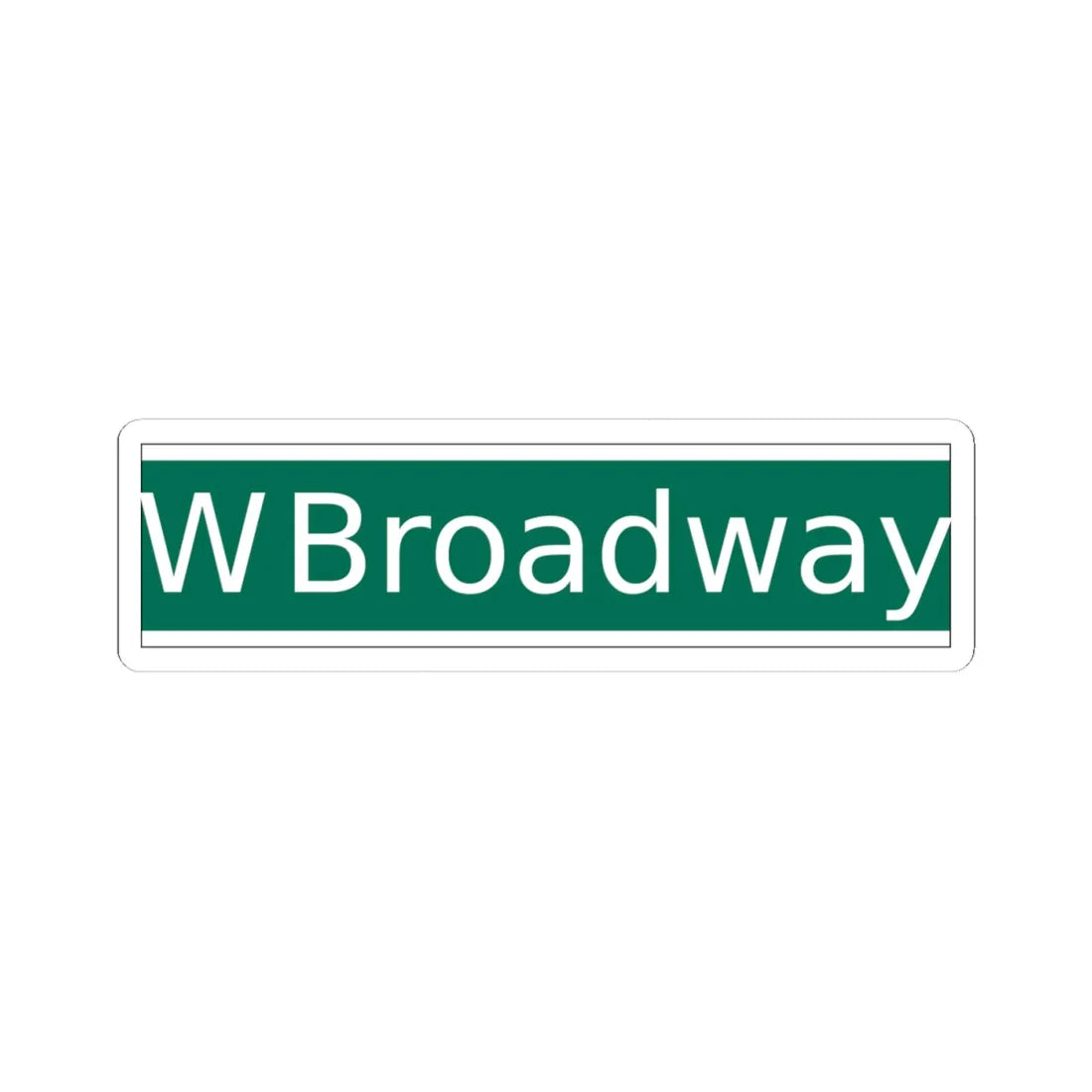 NYCDOT West Broadway Sign (New York) (Road Sign) STICKER Vinyl Kiss-Cut Decal 4 Inch White - The Sticker Space