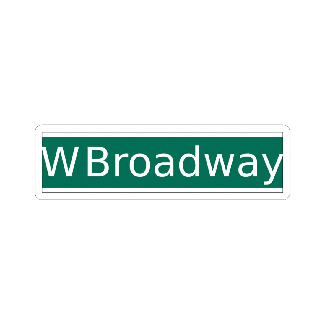 NYCDOT West Broadway Sign (New York) (Road Sign) STICKER Vinyl Kiss-Cut Decal 6 Inch White - The Sticker Space