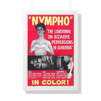 NYMPHO - Framed Movie Poster 20" x 30" White - The Sticker Space