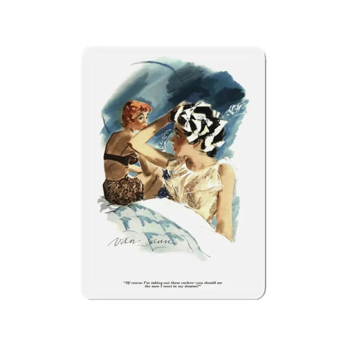 Of course I'm taking out these curlers, Esquire, May 1954 (Magazine Illustration) Refrigerator Magnet 2 Inch - The Sticker Space