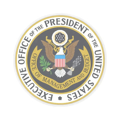 Office of Management and Budget - STICKER Vinyl Kiss-Cut Decal 2 Inch Transparent - The Sticker Space