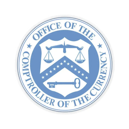 Office of the Comptroller of the Currency - STICKER Vinyl Kiss-Cut Decal 2 Inch Transparent - The Sticker Space