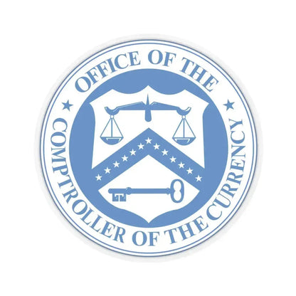 Office of the Comptroller of the Currency - STICKER Vinyl Kiss-Cut Decal 6 Inch Transparent - The Sticker Space