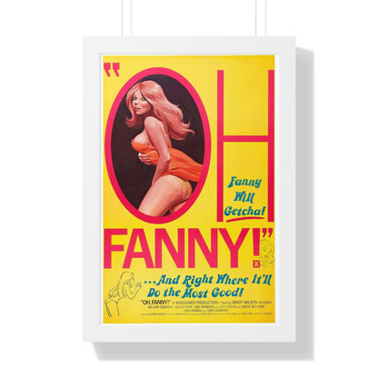 OH FANNY! 1971 - Framed Movie Poster-16″ x 24″-The Sticker Space