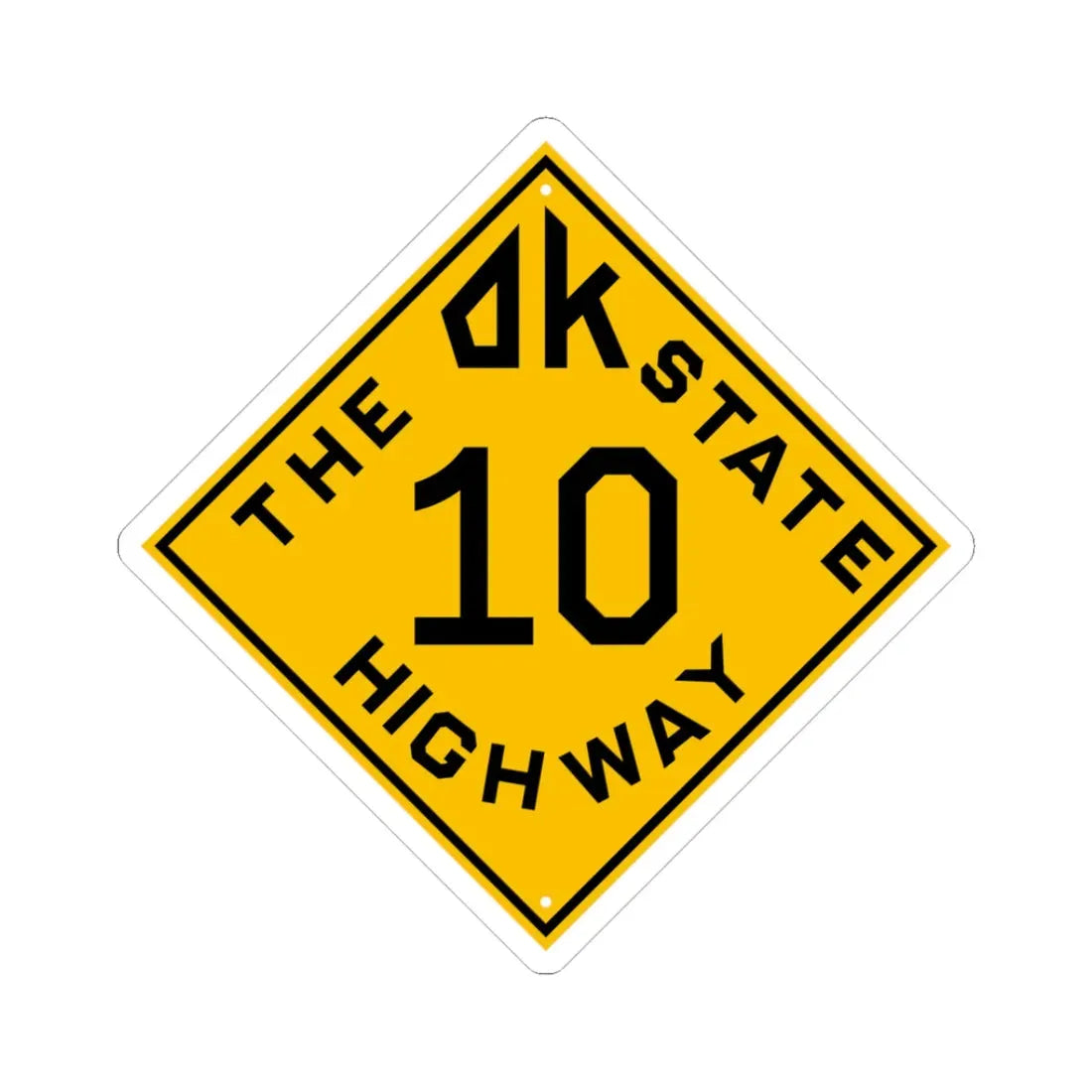 Oklahoma 10 1924 (Oklahoma) (Road Sign) STICKER Vinyl Kiss-Cut Decal 3 Inch White - The Sticker Space