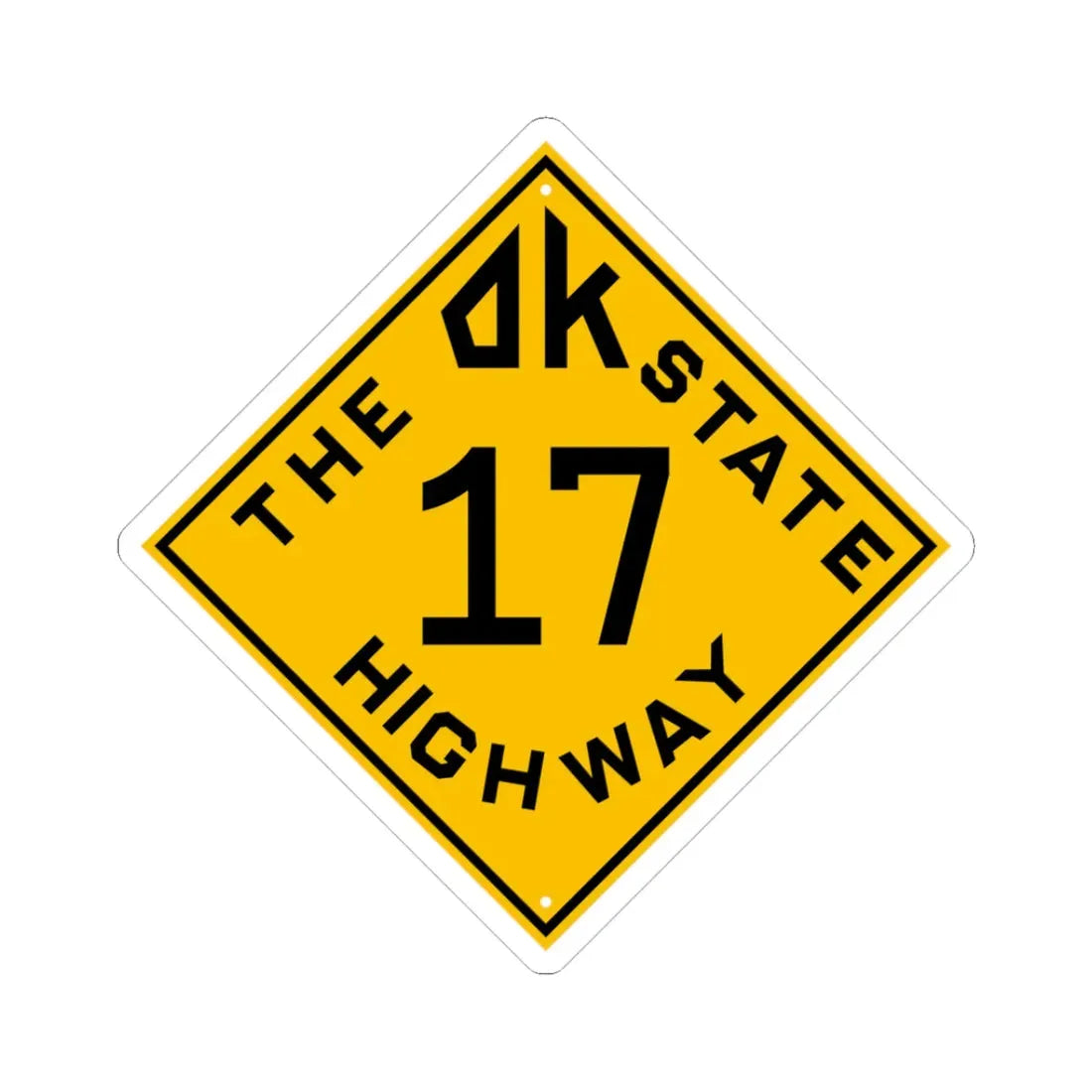 Oklahoma 17 1924 (Oklahoma) (Road Sign) STICKER Vinyl Kiss-Cut Decal 3 Inch White - The Sticker Space