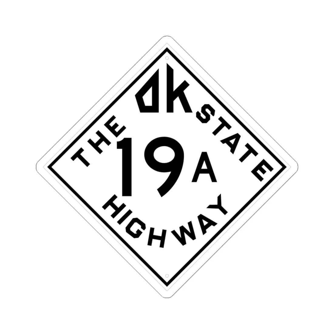 Oklahoma 19A 1948 (Oklahoma) (Road Sign) STICKER Vinyl Kiss-Cut Decal 6 Inch White - The Sticker Space
