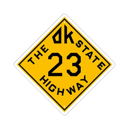 Oklahoma 23 1924 (Oklahoma) (Road Sign) STICKER Vinyl Kiss-Cut Decal 6 Inch White - The Sticker Space