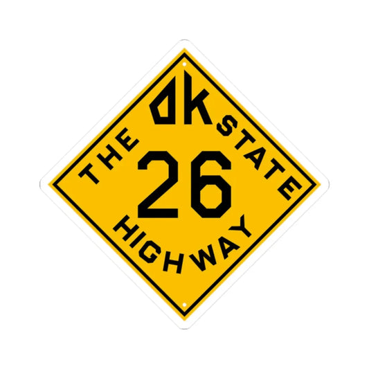 Oklahoma 26 1924 (Oklahoma) (Road Sign) STICKER Vinyl Kiss-Cut Decal 2 Inch White - The Sticker Space