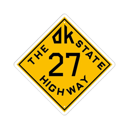 Oklahoma 27 1924 (Oklahoma) (Road Sign) STICKER Vinyl Kiss-Cut Decal 6 Inch White - The Sticker Space