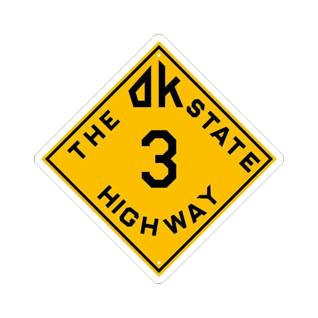 Oklahoma 3 1924 (Oklahoma) (Road Sign) STICKER Vinyl Kiss-Cut Decal 3 Inch White - The Sticker Space