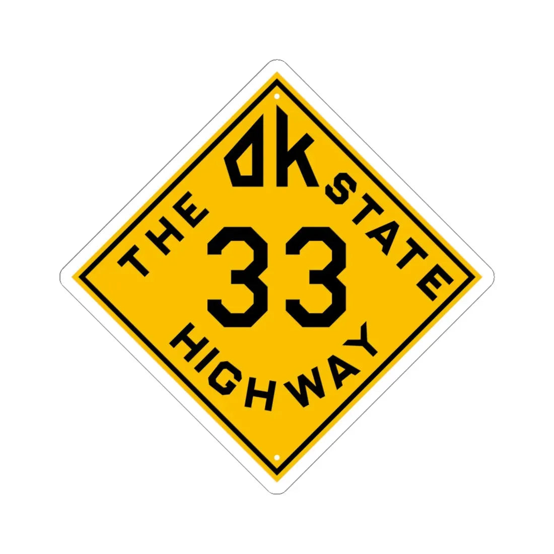 Oklahoma 33 1924 (Oklahoma) (Road Sign) STICKER Vinyl Kiss-Cut Decal 6 Inch White - The Sticker Space