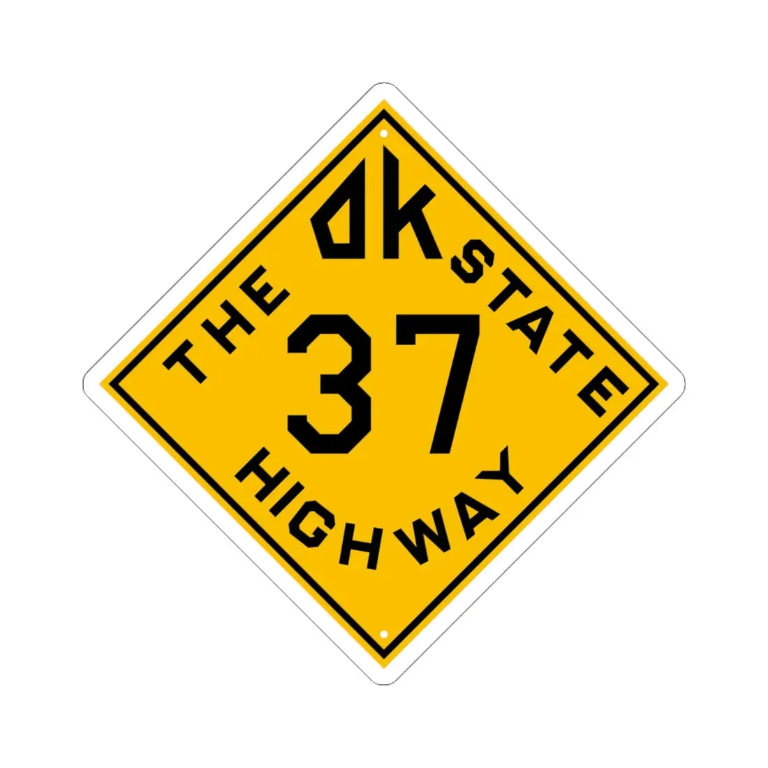 Oklahoma 37 1924 (Oklahoma) (Road Sign) STICKER Vinyl Kiss-Cut Decal 6 Inch White - The Sticker Space