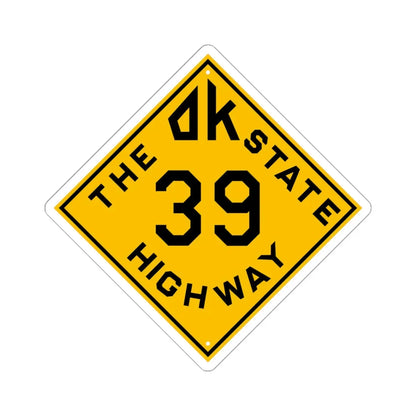 Oklahoma 39 1924 (Oklahoma) (Road Sign) STICKER Vinyl Kiss-Cut Decal 6 Inch White - The Sticker Space