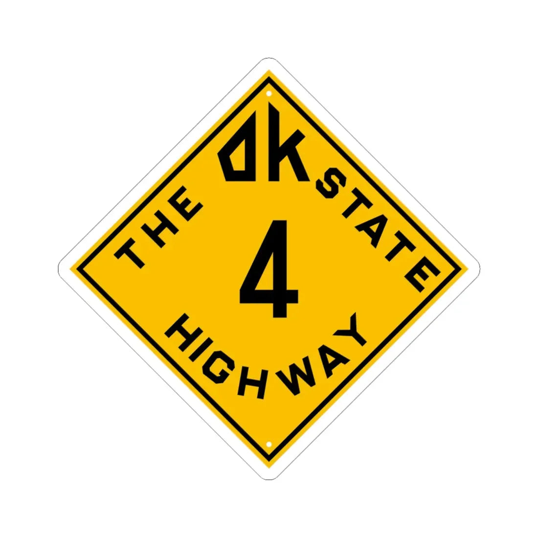 Oklahoma 4 1924 (Oklahoma) (Road Sign) STICKER Vinyl Kiss-Cut Decal 4 Inch White - The Sticker Space