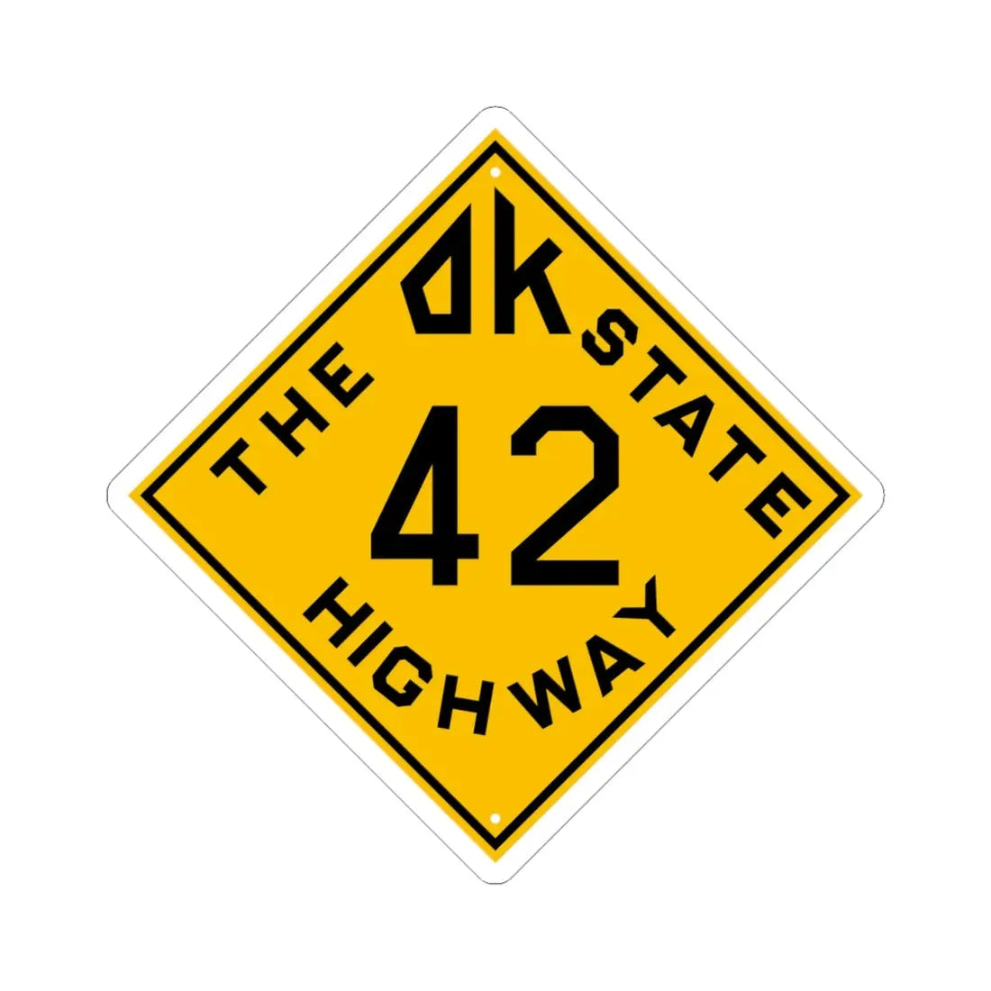 Oklahoma 42 1924 (Oklahoma) (Road Sign) STICKER Vinyl Kiss-Cut Decal 4 Inch White - The Sticker Space