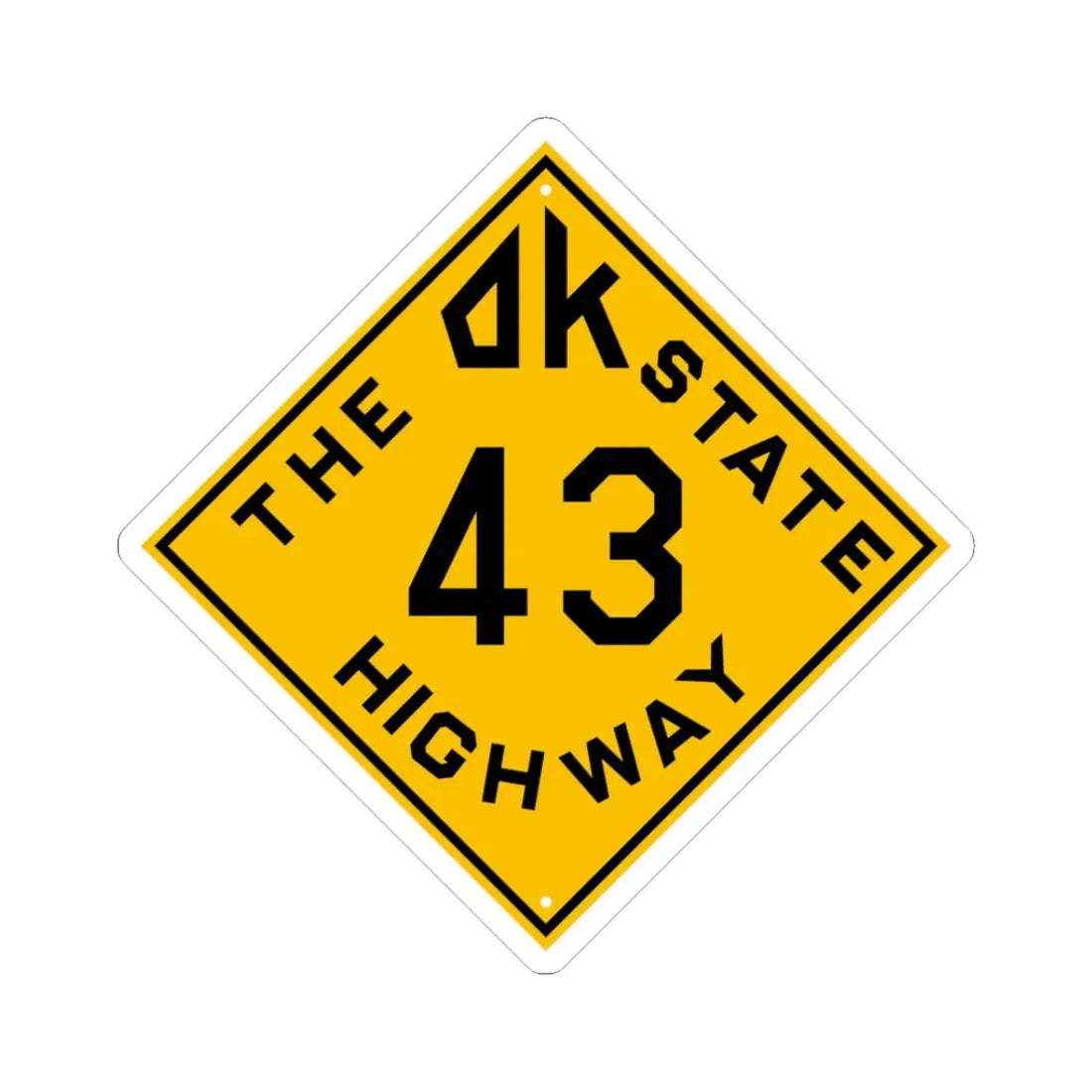Oklahoma 43 1924 (Oklahoma) (Road Sign) STICKER Vinyl Kiss-Cut Decal 3 Inch White - The Sticker Space