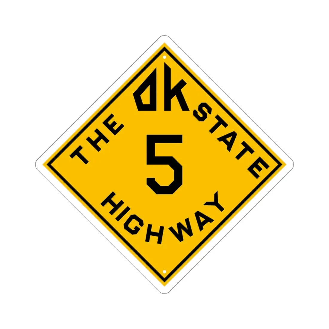 Oklahoma 5 1924 (Oklahoma) (Road Sign) STICKER Vinyl Kiss-Cut Decal 6 Inch White - The Sticker Space
