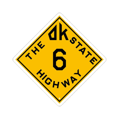 Oklahoma 6 1924 (Oklahoma) (Road Sign) STICKER Vinyl Kiss-Cut Decal 4 Inch White - The Sticker Space