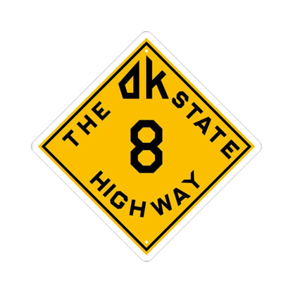 Oklahoma 8 1924 (Oklahoma) (Road Sign) STICKER Vinyl Kiss-Cut Decal 3 Inch White - The Sticker Space