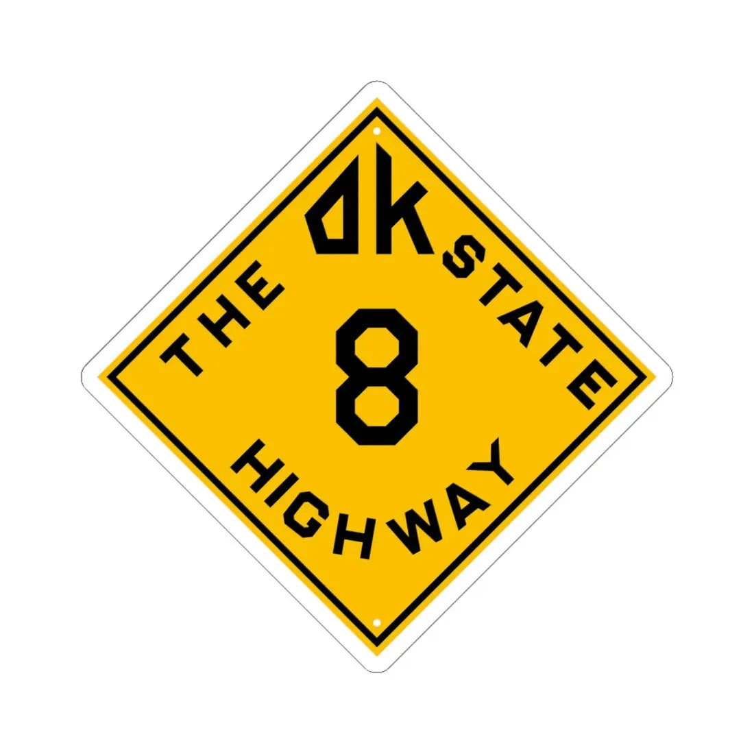 Oklahoma 8 1924 (Oklahoma) (Road Sign) STICKER Vinyl Kiss-Cut Decal 6 Inch White - The Sticker Space
