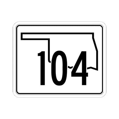 Oklahoma State Highway 104 (Oklahoma) (Road Sign) STICKER Vinyl Kiss-Cut Decal 6 Inch White - The Sticker Space