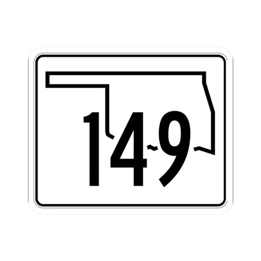 Oklahoma State Highway 149 (Oklahoma) (Road Sign) STICKER Vinyl Kiss-Cut Decal 2 Inch White - The Sticker Space