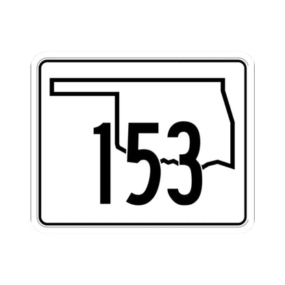 Oklahoma State Highway 153 (Oklahoma) (Road Sign) STICKER Vinyl Kiss-Cut Decal 2 Inch White - The Sticker Space